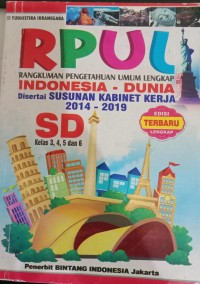 Image of RPUL : Rangkuman Pengetahuan Umum Indonesia - Dunia Untuk SD Kelas 3,4,5,6
