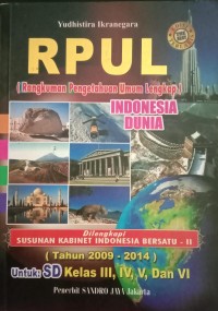 Image of RPUL : Rangkuman Pengetahuan Umum Lengkap Untuk SD Kelas 3,4,5,6