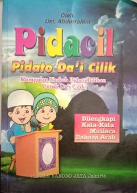 Image of Pidacil Pidato Da'i Cilik : Kumpulan Naskah Pidato Pilihan Untuk Da'i Cilik