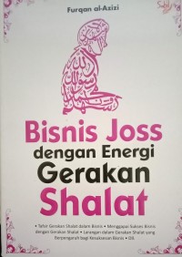Image of Bisnis Joss Dengan Energi Gerakan Shalat