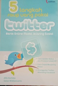 Image of 5 Langkah Raup Uang Pakai Twitter Bisnis Online Modal Jejaring Sosial