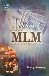 Image of All About MLM : Memahami Lebih Jauh MLM Dan Pernak-Perniknya